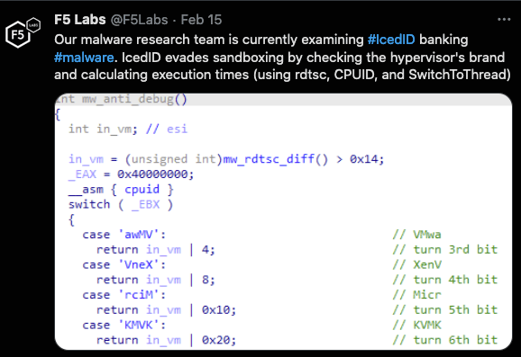 A screencap of a tweet from the F5 Labs account. The text reads, "Our malware research team is currently examining #IcedID banking #malware. IcedID evades sandboxing by checking the hypervisor's brand and calculating execution times (using rdtsc, CPUID, and SwitchToThread)". The tweet contains an image of sample code from the IcedID malware.